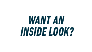 Want an inside look?